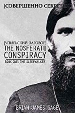 The Nosferatu Conspiracy:  The Sleepwalker