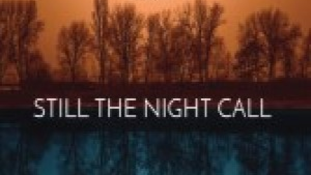 Still the Night Call