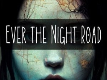 Ever the Night Road
