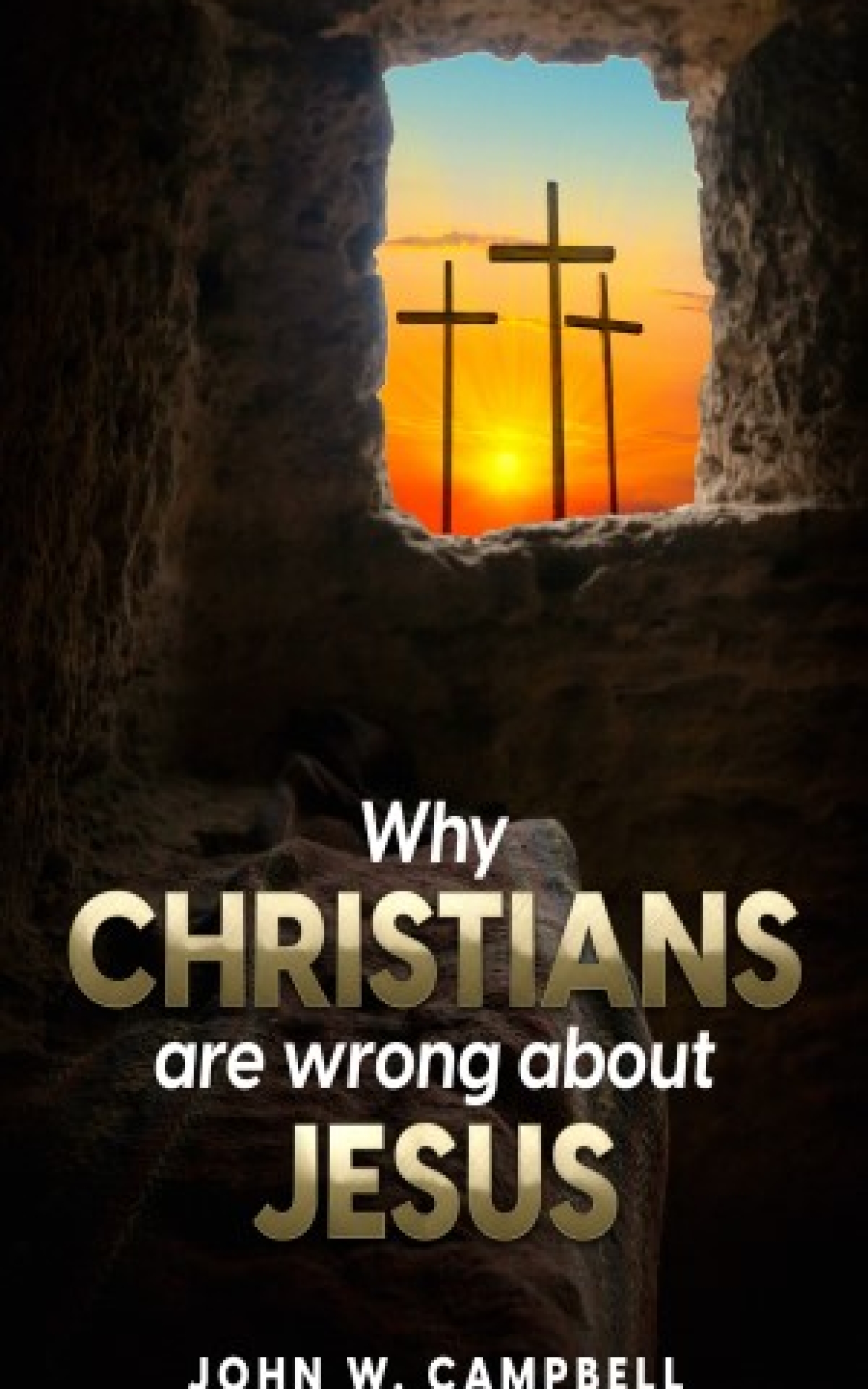 Why Christians Are Wrong About Jesus