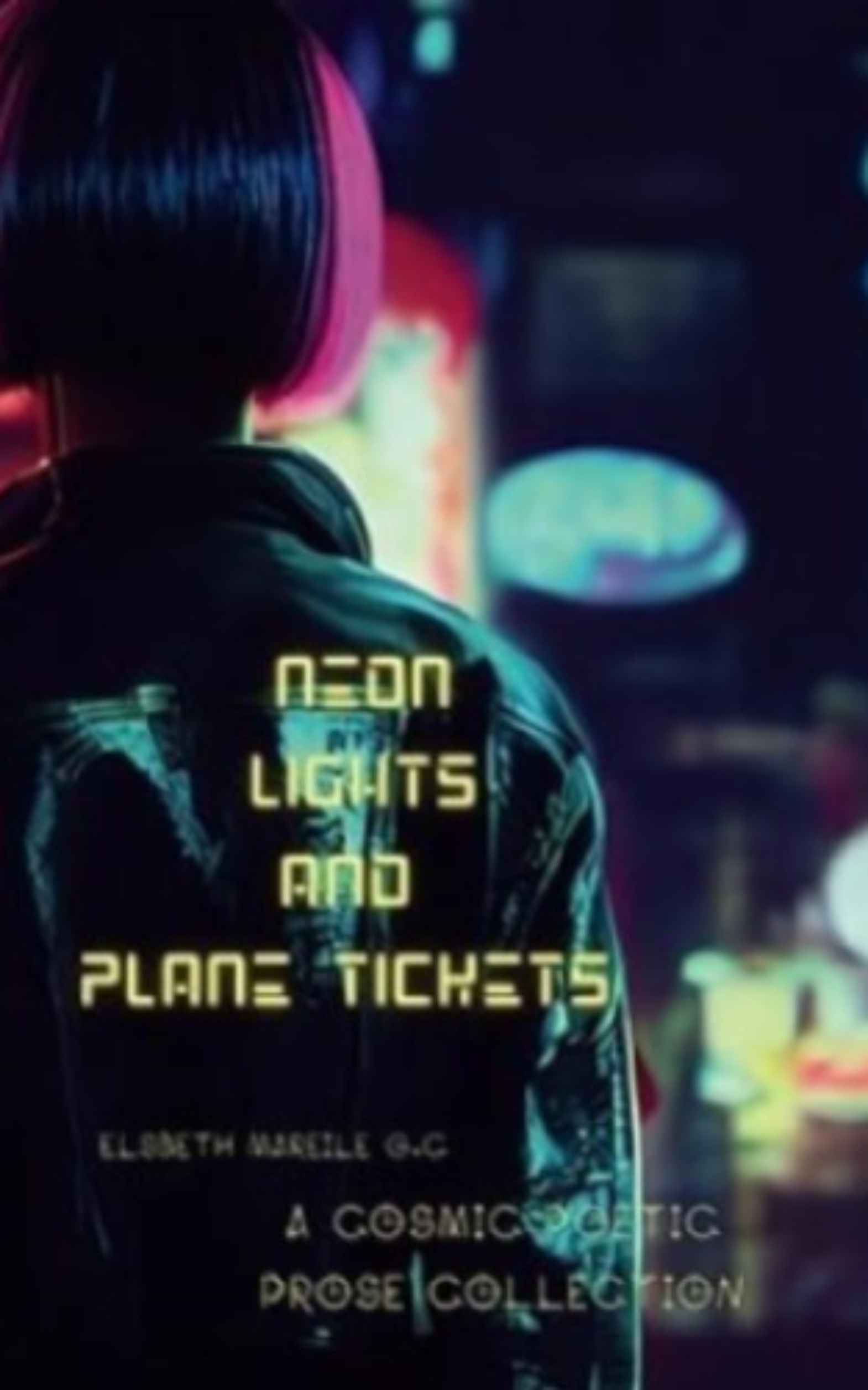 Neon Lights and Plane Tickets