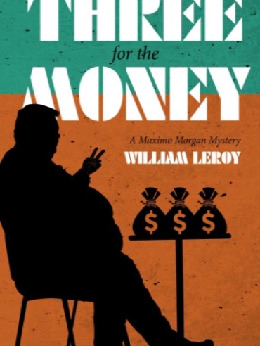 Second Place:  Three for the Money by William LeRoy