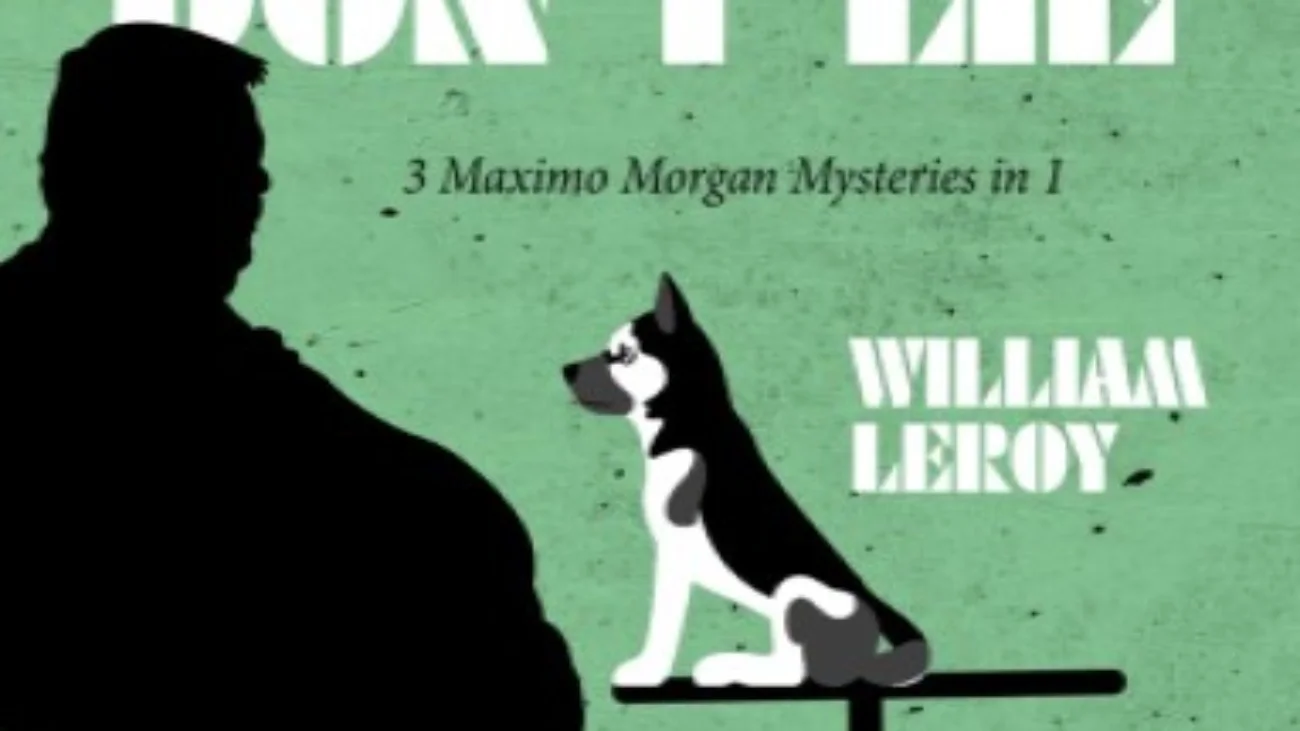 First Place: Dogs Don't Lie by William Leroy