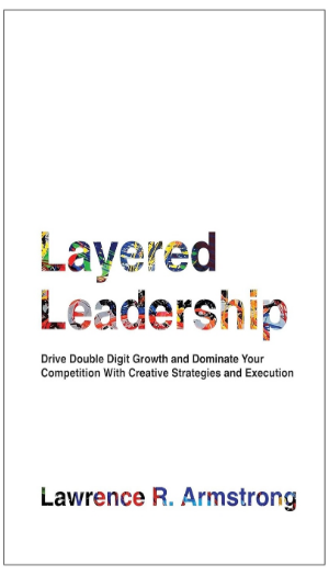 Layered Leadership