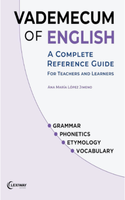 Vademecum of English: A Complete Reference Guide for Teachers and Learners