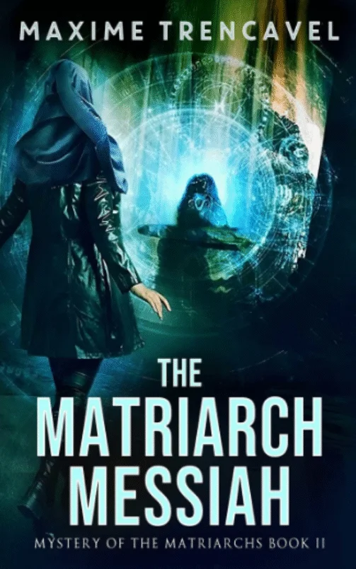 The Matriarch Messiah