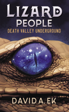 Lizard People: Death Valley Underground