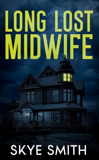 Long Lost Midwife