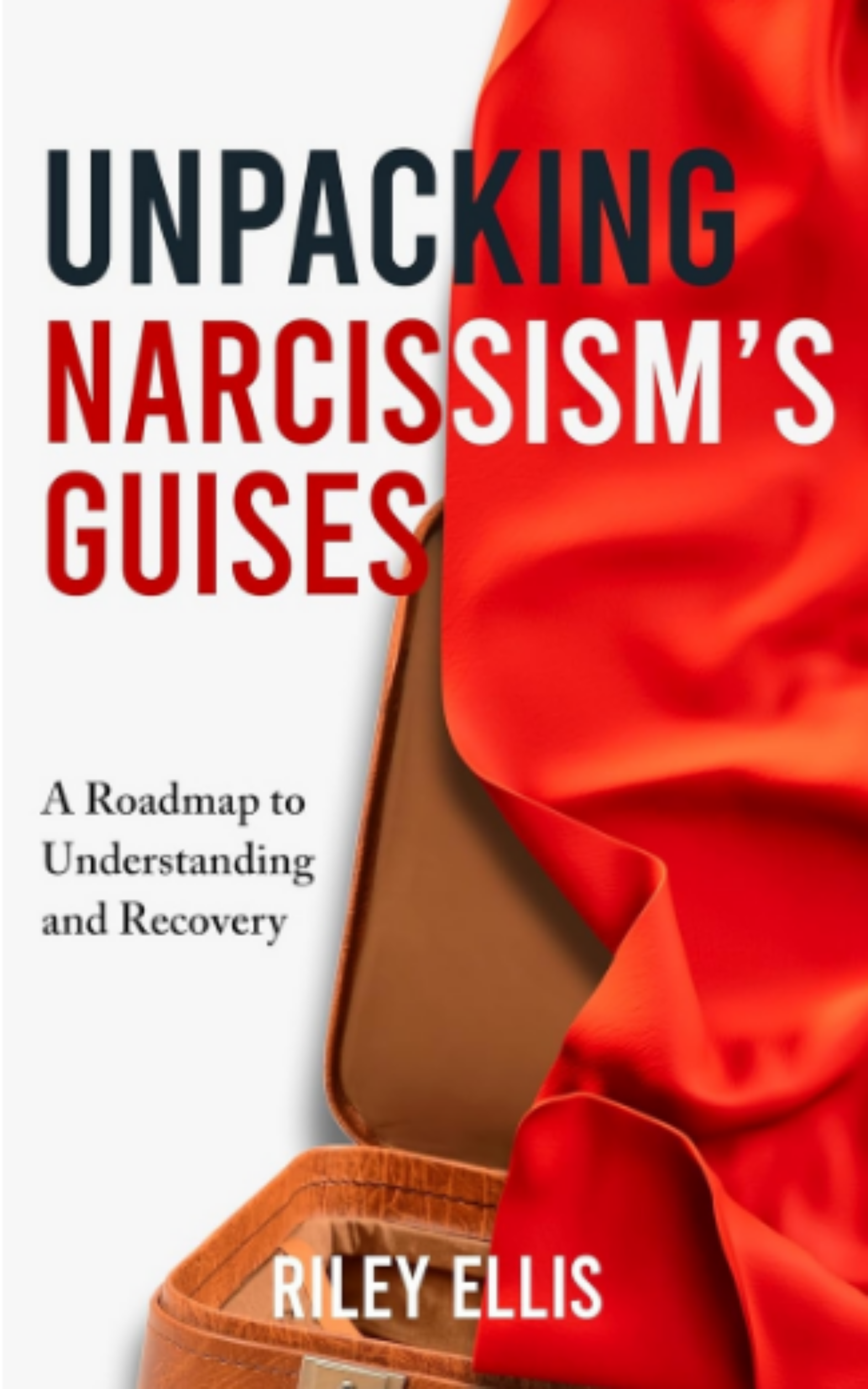Unpacking Narcissism's Guises