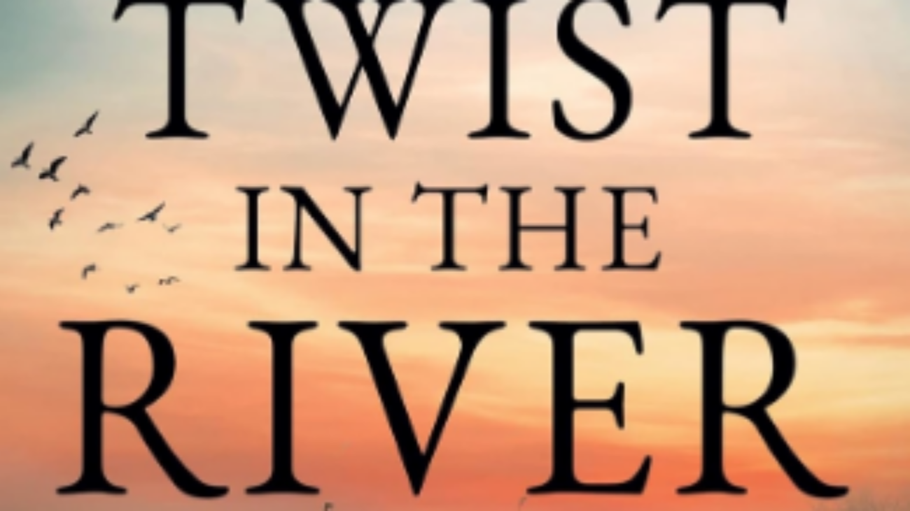 A Twist in the River