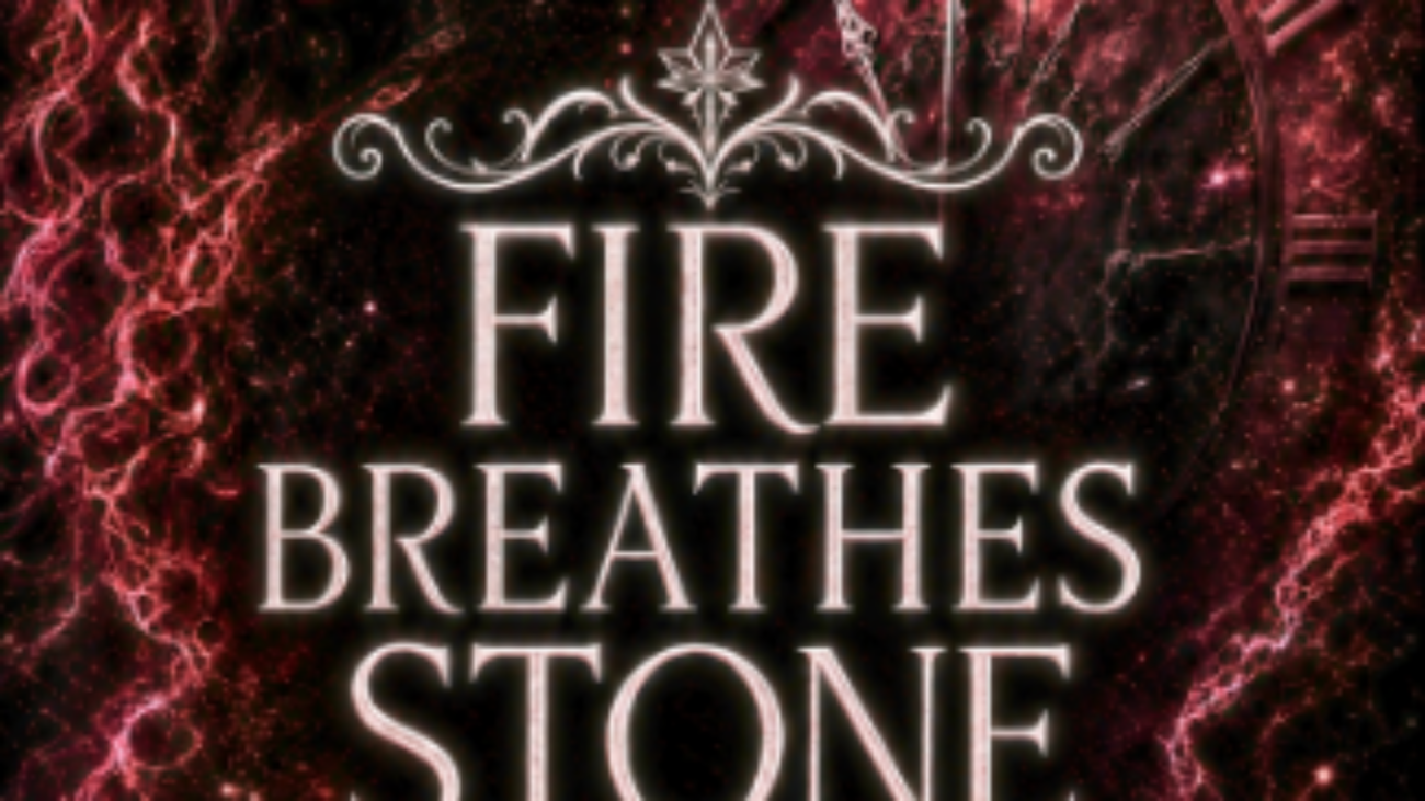 Fire Breathes Stone and Storm