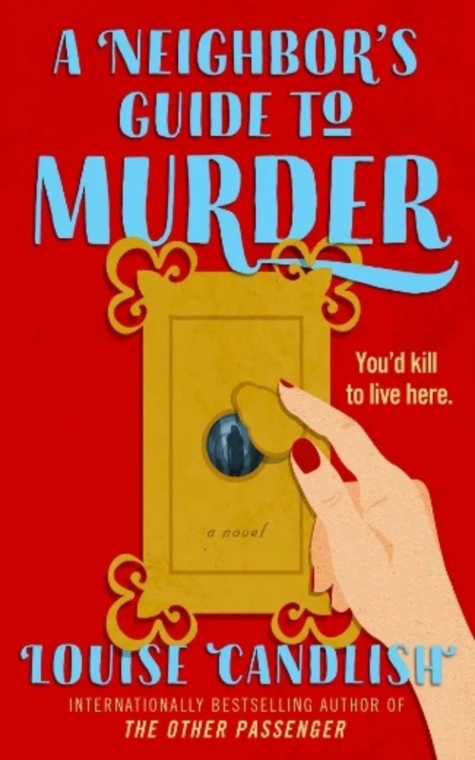 A Neighbor's Guide to Murder