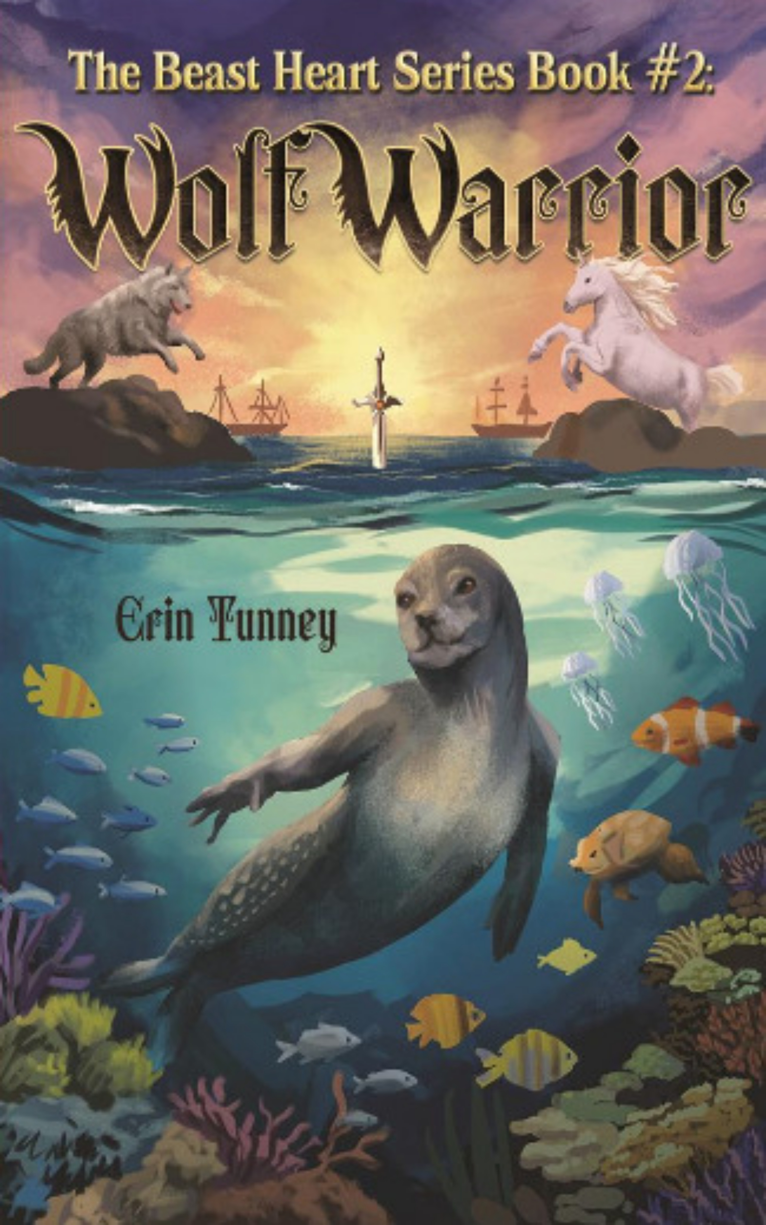 The Beast Heart Series Book #2 Wolf Warrior