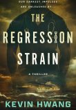 Book cover: "The Regression Strain" by Kevin Hwang.