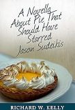 A Novella About Pie That Should Have Starred