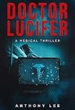 Book cover: "Doctor Lucifer" medical thriller.
