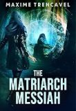 The Matriarch Mision