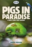 Pigs in Paradise