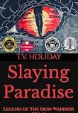 Slaying Paradise