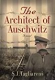The Architect of Auschwitz