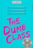 The Dumb Class