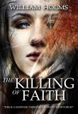 The Killing of Faith