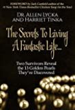 The Secrets of Living a Fanatastic Life